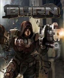 Burn - Burn It is 2055. Dark, a mysterious character of - Jocuri Full