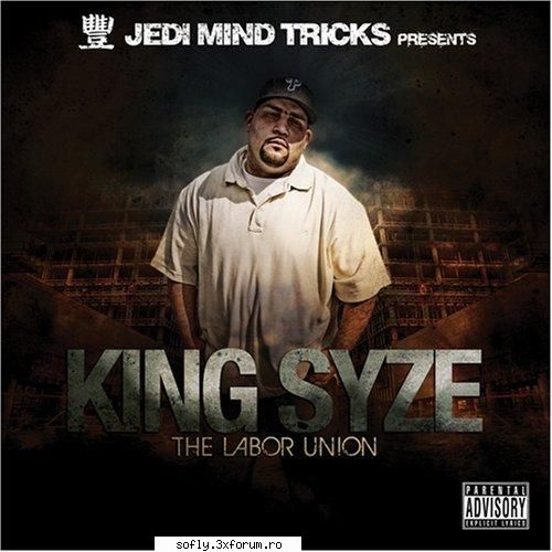 King Syze - The Labor Union - King Syze - The Labor Union (2008) Title: The - Muzica Straina