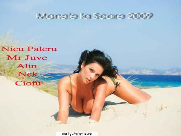 Manele la Soare 2009[FULL ALBUM] - Alin & Mr Juve - Daca nu ma mai iubesti DOREL - Manele