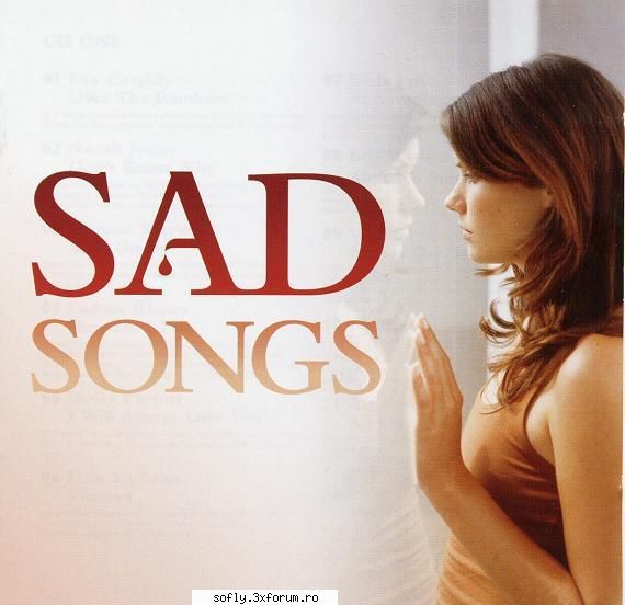 Sad Songs - cd 1 [01]. Eva Cassidy - Over The Rainbow [02] - Muzica Straina